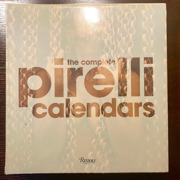 Rizzoli Other The Complete Pirelli Calendars 964207 By Edmondo Berselli Author Poshmark
